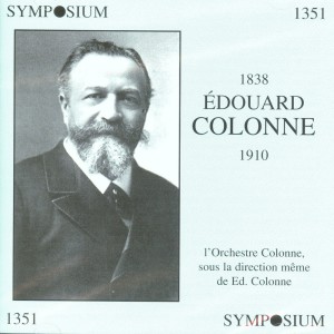 Orchestre Colonne的專輯Edouard Colonne