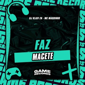 Dengarkan lagu Faz Macete (Explicit) nyanyian DJ Klaiv ZN dengan lirik