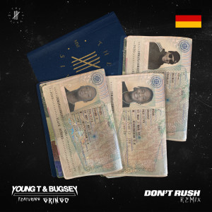 ดาวน์โหลดและฟังเพลง Don't Rush (Explicit) พร้อมเนื้อเพลงจาก Young T & Bugsey