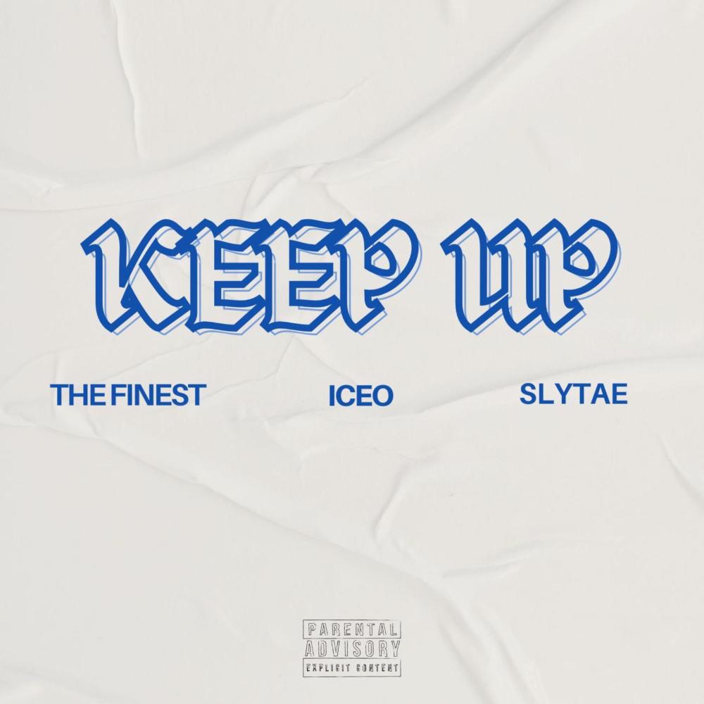 DOIN WHAT I DO (KEEP UP) (feat. ICEO & SlyTae) (Explicit)