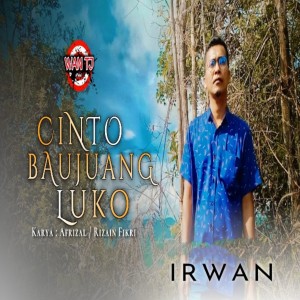 Album Cinto Baujuang Luko oleh IRWAN