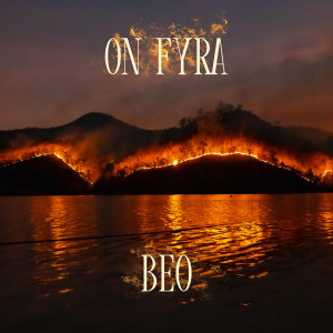Listen to On Fyra song with lyrics from BEO
