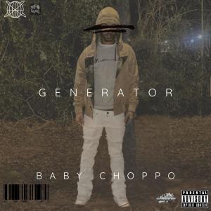 อัลบัม Generator (Explicit) ศิลปิน Baby Choppo