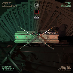 Album Die Rich (Explicit) from Cold Medina