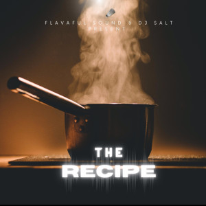 Album The Recipe (Explicit) oleh DJ Salt