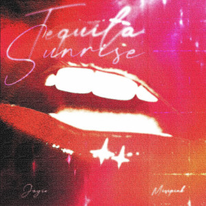 收聽Jayie的Tequila Sunrise (Extended Mix|Explicit)歌詞歌曲