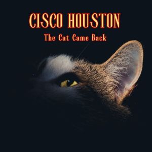 Cisco Houston的專輯The Cat Came Back