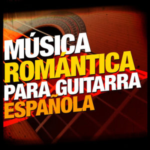Románticos De La Guitarra的專輯Música Romántica para Guitarra Española