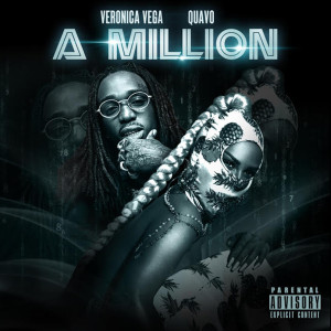 收聽Veronica Vega的A Million (Explicit)歌詞歌曲