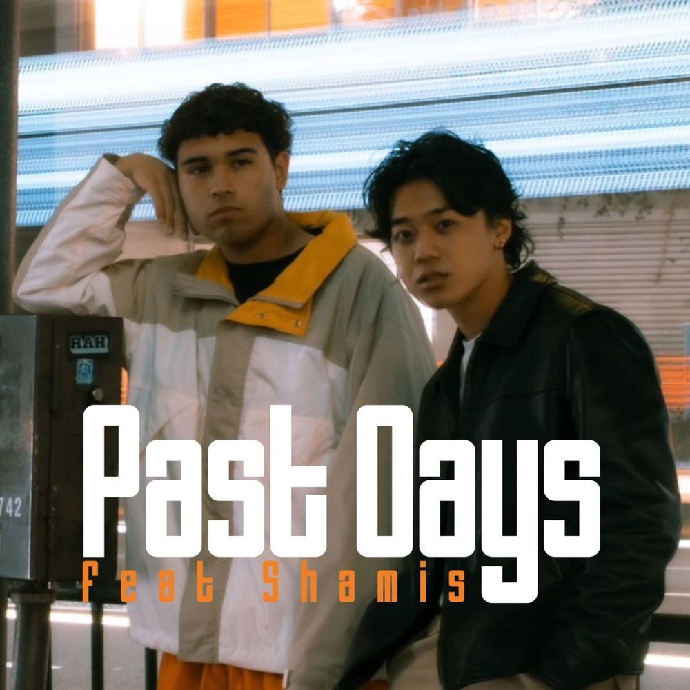 Past Days (feat. Shamis)