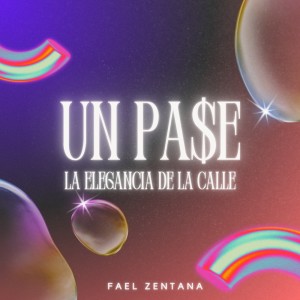 Album Un Pase (Explicit) oleh La Elegancia De La Calle