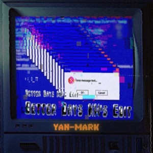 Album Better Days (Km'sEdit) from 