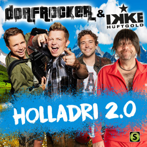 Dorfrocker的專輯Holladri 2.0