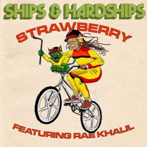 ดาวน์โหลดและฟังเพลง Strawberry featuring Rae Khalil พร้อมเนื้อเพลงจาก Ships & Hardships