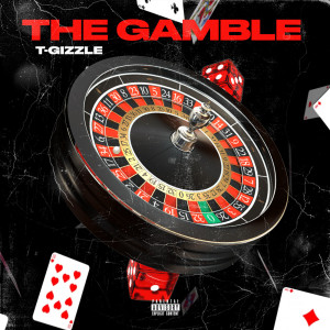 收聽T-Gizzle的Bet It Up (Explicit)歌詞歌曲