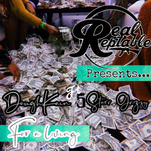 Listen to For a Living song with lyrics from DoughKain