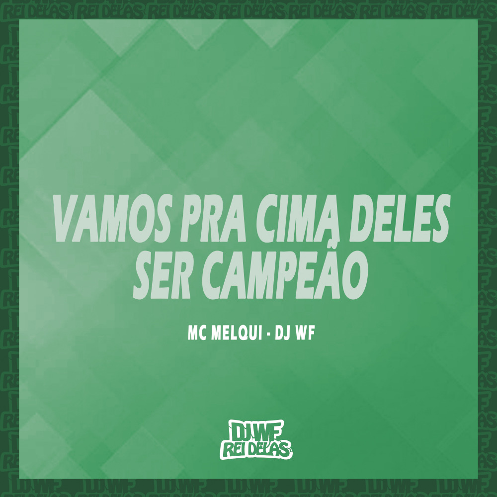 Vamos pra Cima Deles, Ser Campeão