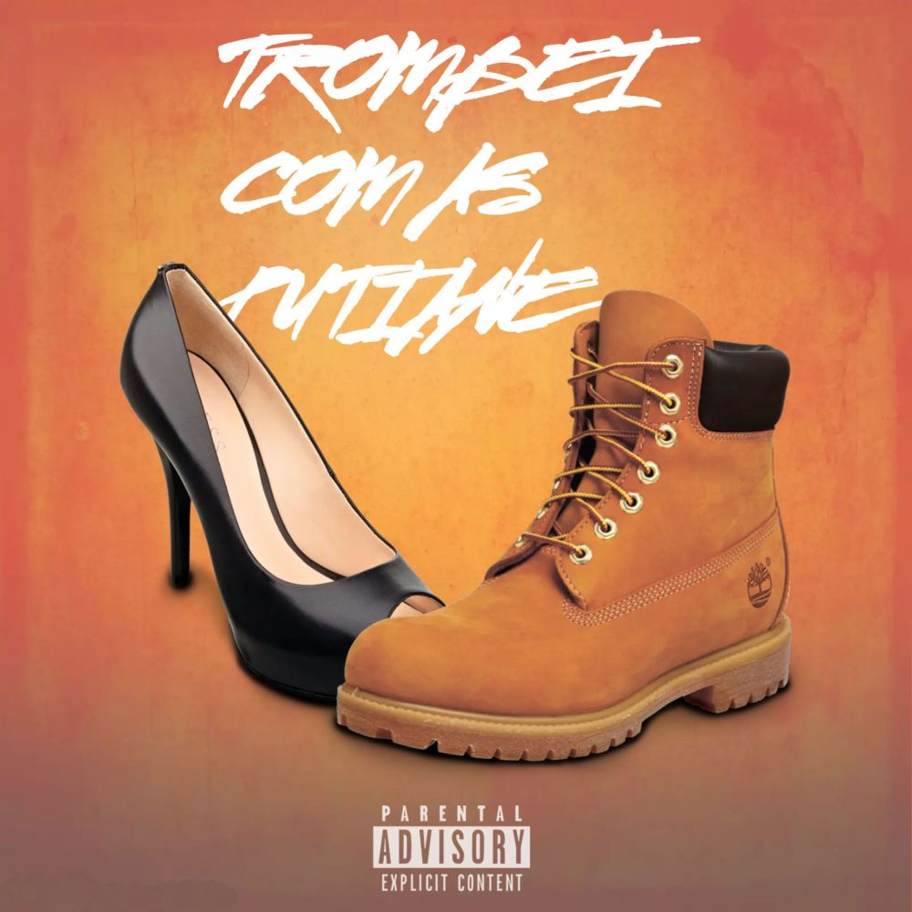 Trombei com as putiane (Explicit)