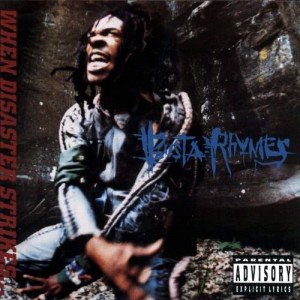 อัลบัม When Disaster Strikes ศิลปิน Busta Rhymes