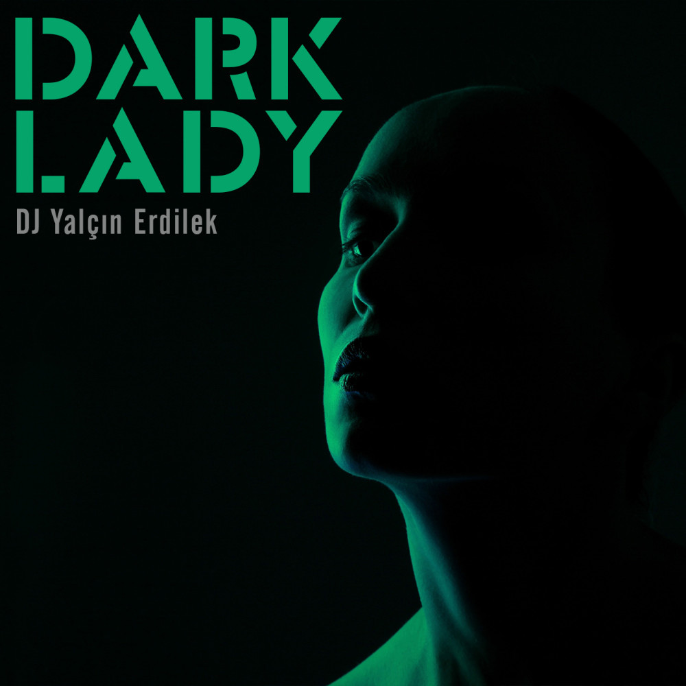 Dark Lady (Abdullah Özdoğan Remix)