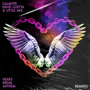收聽Galantis的Heartbreak Anthem歌詞歌曲