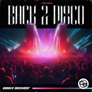 Album Back 2 Disco oleh Kiro Prime