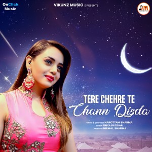 Priya Patidar的专辑Tere Chehre Te Chann Disda
