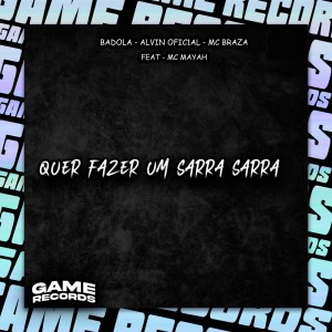收聽Badola的Quer Fazer Um Sarra Sarra (Explicit)歌詞歌曲