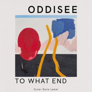 Oddisee的專輯To What End