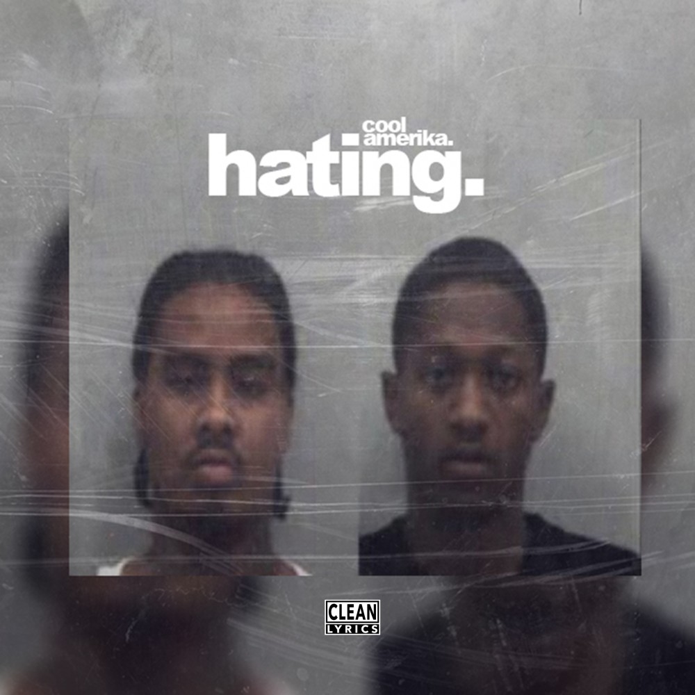 Hating (Explicit)