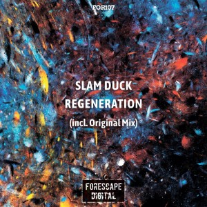 Slam Duck的专辑Regeneration