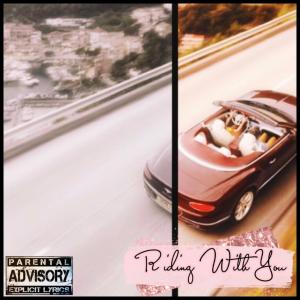 收聽Mesmerizing Queen的Riding With You (feat. Lil Hit) (Explicit)歌詞歌曲