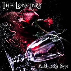 收聽The Longing的Auld Lang Syne歌詞歌曲
