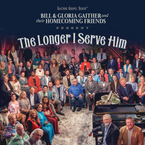 อัลบัม The Longer I Serve Him ศิลปิน B.R. Lakin