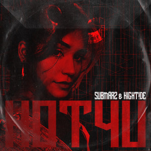 ดาวน์โหลดและฟังเพลง Hot4U พร้อมเนื้อเพลงจาก SUBMÄRS