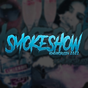 Listen to Smokeshow (Romeriksrussen) [feat. Rapposaurus Rex] (Explicit) song with lyrics from Kris Winther
