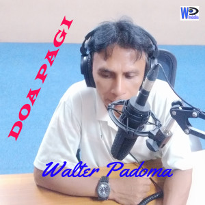 收听Walter Padoma的Doa Pagi歌词歌曲