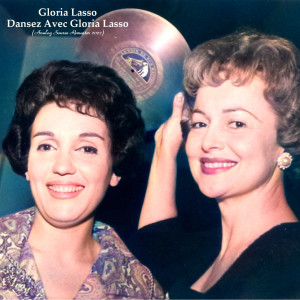 Gloria Lasso的专辑Dansez Avec Gloria Lasso (Analog Source Remaster 2022)