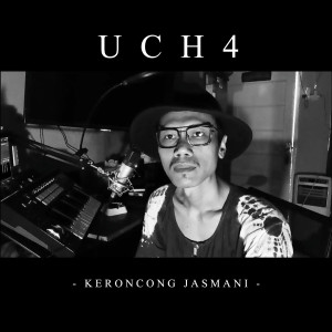 Dengarkan Keroncong Jasmani lagu dari Uch4 dengan lirik