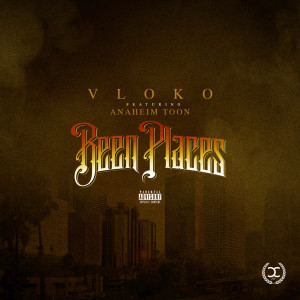 Album Been Places (Explicit) from V Loko