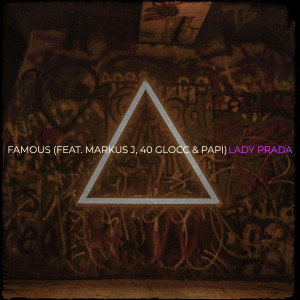 Famous (Explicit) dari 40 Glocc