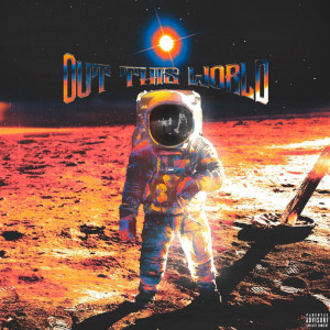 Dozy的专辑Out This World (Explicit)