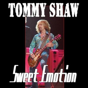 ดาวน์โหลดและฟังเพลง Sweet Emotion พร้อมเนื้อเพลงจาก Tommy Shaw