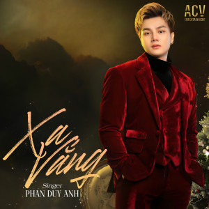 Listen to Xa Vắng song with lyrics from Phan Duy Anh