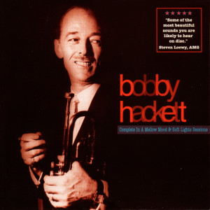 Bobby Hackett的專輯Complete in a Mellow Mood and Soft Lights Sessions