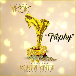 收听Ykok的Trophies (feat. Kunte Kenta') (Explicit)歌词歌曲