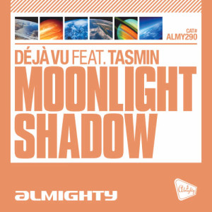 收聽Déjà Vu的Moonlight Shadow (Matt Pop Radio Edit)歌詞歌曲