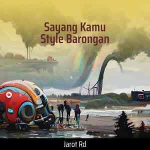 Album Sayang Kamu Style Barongan from jarot rd