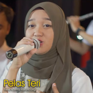 Dengarkan Pelas Teri lagu dari New Normal Keroncong dengan lirik