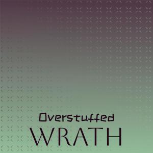 Overstuffed Wrath dari Various